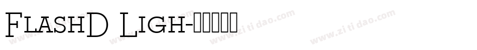 FlashD Ligh字体转换